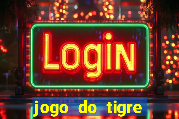 jogo do tigre falso dinheiro infinito